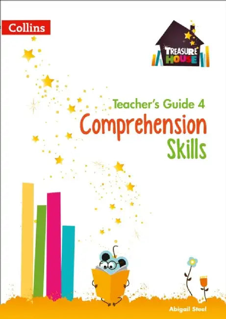 Comprehension Skills Teacher’s Guide 4 by Abigail Steel