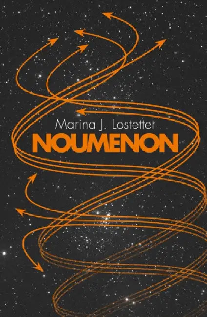 Noumenon by Marina J. Lostetter