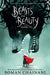 Beasts and Beauty by Soman Chainani