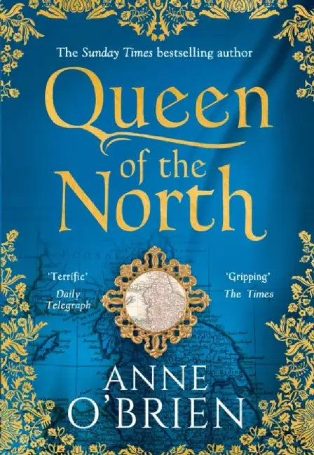 Queen of the North by Anne O'Brien