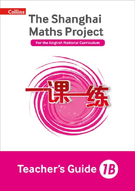 Shanghai Maths - The Shanghai Maths Project Teacher's Guide 1b by Amanda Simpson