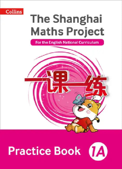 Shanghai Maths - The Shanghai Maths Project Practice Book 1a by Amanda Simpson