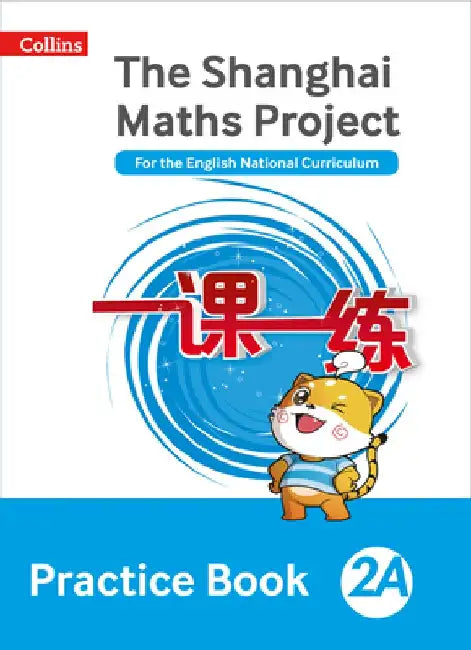 Shanghai Maths - The Shanghai Maths Project Practice Book 2a by Amanda Simpson