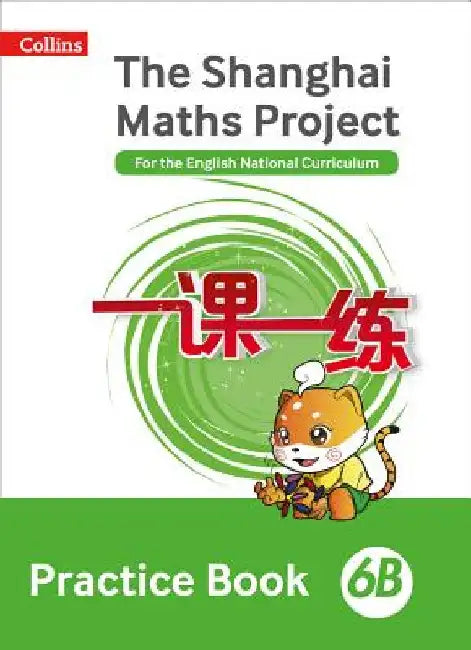 Shanghai Maths - The Shanghai Maths Project Practice Book 6B by Amanda Simpson