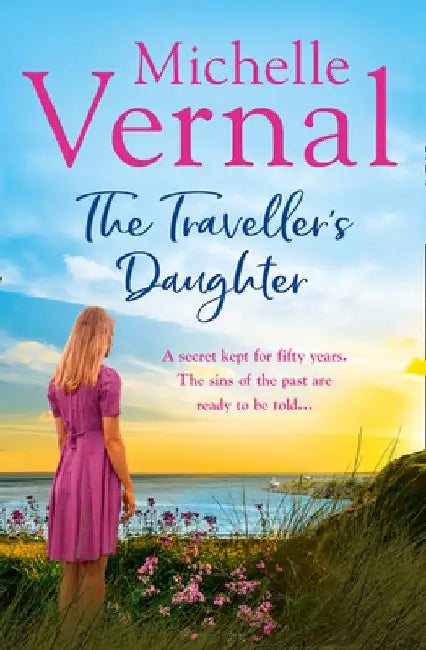 The Traveller's Daughter by Michelle Vernal