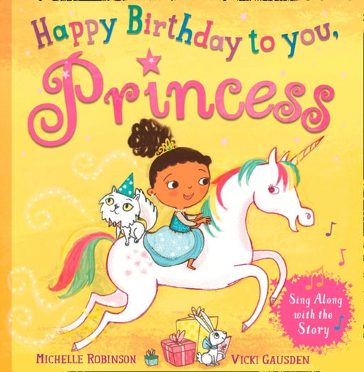 Happy Birthday to you Princess by Robinson, Michelle
