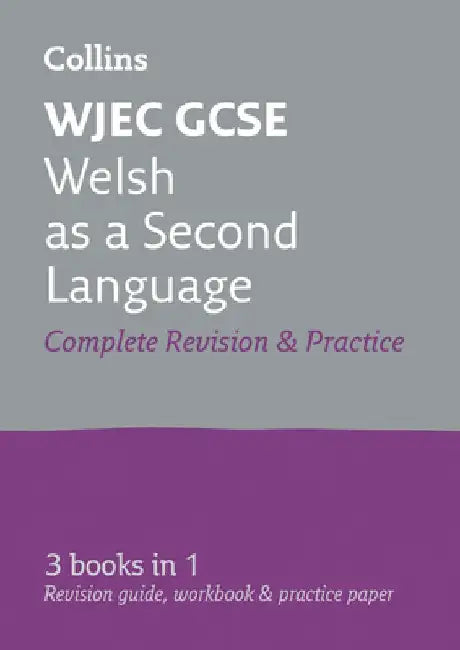 Collins GCSE Revision and Practice: New Curriculum - Wjec GCSE Welsh as a Second Language All-In-One Revision and Practice by Collins Uk