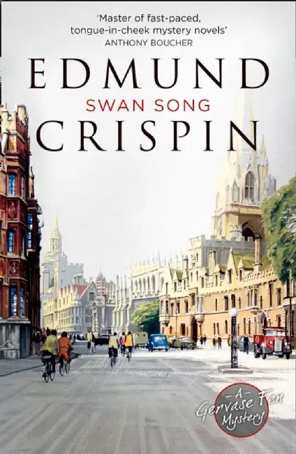 Swan Song by Edmund Crispin