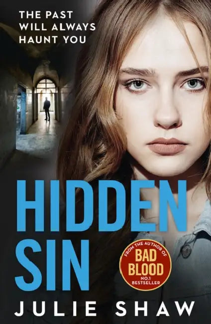 Hidden Sin: When the Past Comes Back to Haunt You by Julie Shaw