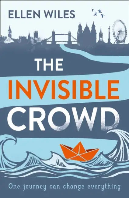The Invisible Crowd by Ellen Wiles