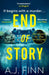 End of Story by A. J. Finn