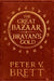 The Great Bazaar and Brayan’s Gold by Peter V. Brett