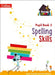 Spelling Skills Pupil Book 5 by Sarah Snashall