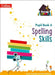 Spelling Skills Pupil Book 6 by Sarah Snashall