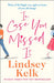 In Case You Missed It by Lindsey Kelk