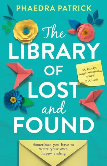 The Library of Lost and Found by Phaedra Patrick