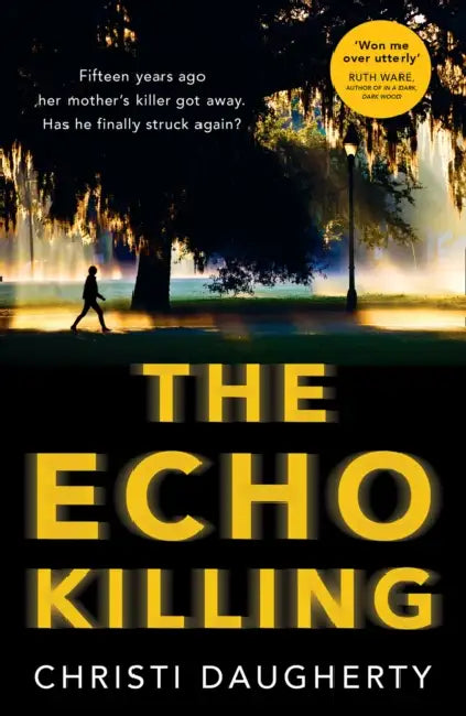 The Echo Killing by Christi Daugherty