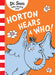Horton Hears A Who! by Lance Hewson