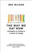 The Way We Eat Now by Louise Nelson
