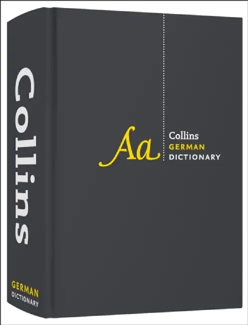 German Dictionary Complete and Unabridged by Collins Dictionaries