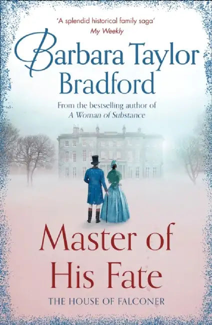Master of His Fate by Barbara Taylor Bradford