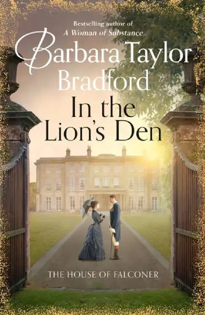 In the Lion’s Den by Barbara Taylor Bradford