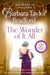 The Wonder of It All by Barbara Taylor Bradford