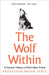The Wolf Within by Professor Bryan Sykes