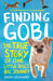Finding Gobi (Younger Readers edition) by Dion Leonard