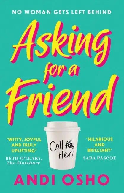Asking for a Friend by Andi Osho