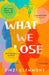 What We Lose by Zinzi Clemmons