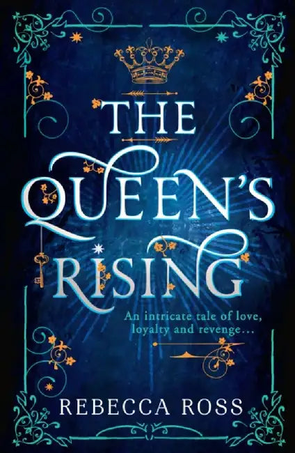 The Queen's Rising by Ross, Rebecca