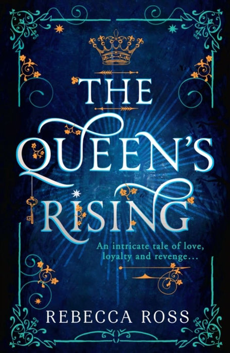 The Queen's Rising by Ross, Rebecca