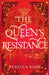 The Queen's Resistance by Ross, Rebecca