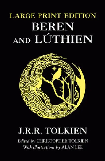 Beren and Lúthien by J. R. R. Tolkien