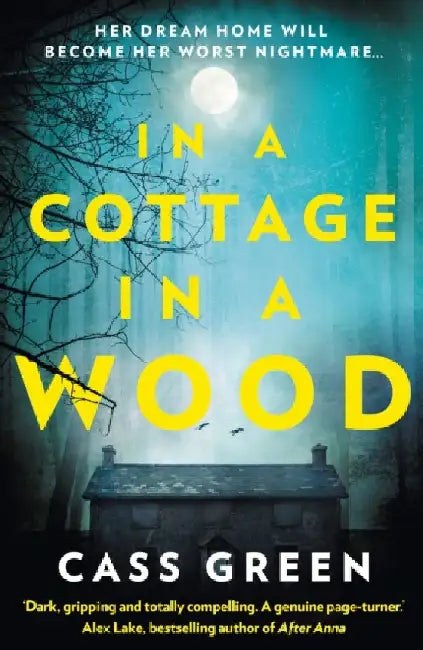 In a Cottage in a Wood by Cass Green