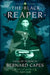 The Black Reaper: Tales of Terror by Bernard Capes by Bernard Capes