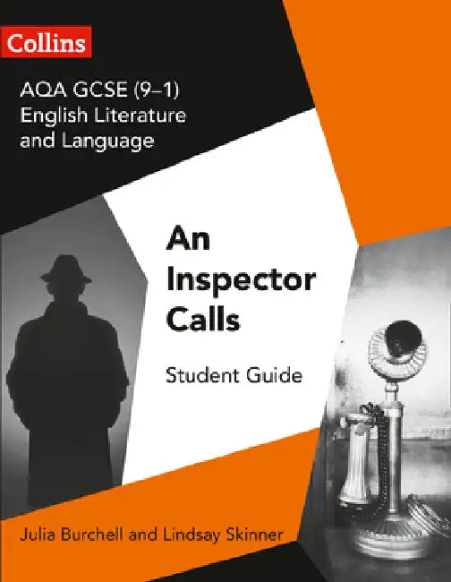 Gcse Set Text Student Guides - Aqa Gcse English Literature and Language - An Inspector Calls by Mike Gould