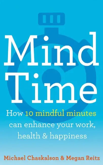 Mind Time by Michael Chaskalson