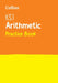 Collins Ks1 Sats Revision and Practice - New Curriculum - Ks1 Mathematics - Arithmetic Sats Question Book by Collins Ks1