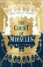 The Court of Miracles by Caroline Green