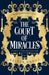 The Court of Miracles by Kester Grant