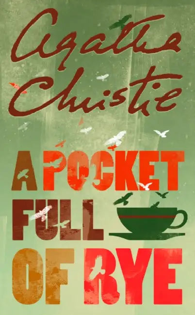 A Pocket Full of Rye by Emily Rotchell