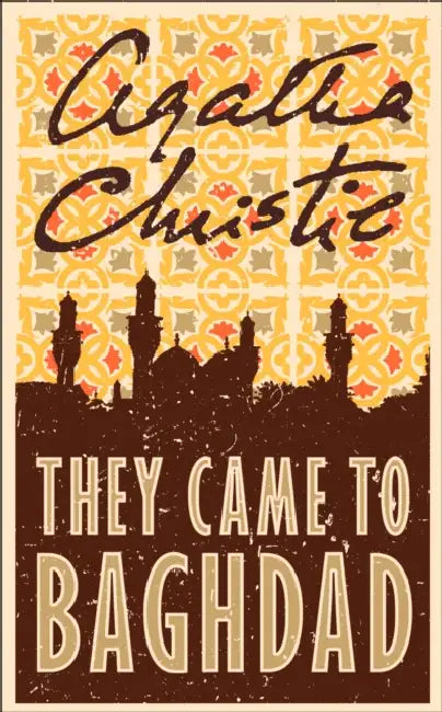 They Came to Baghdad by Christian Michael Gonzales