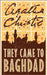 They Came to Baghdad by Christian Michael Gonzales