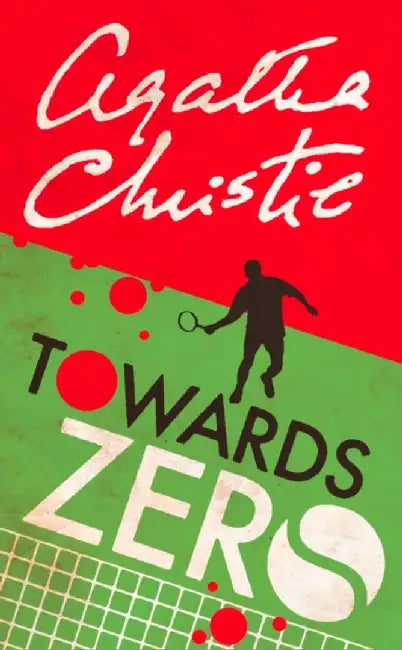 Towards Zero by Agatha Christie