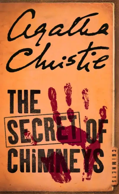 The Secret of Chimneys by Abigail Blackman