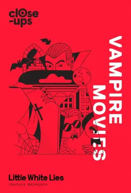 Vampire Movies by Charles Bramesco