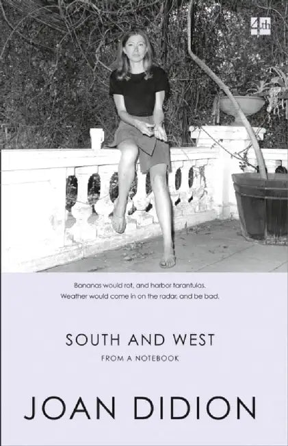South and West by Joan Didion