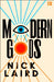 Modern Gods by Nick Laird